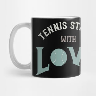 Tennis Starts with Love Mug